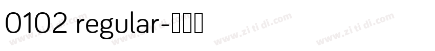 0102 regular字体转换